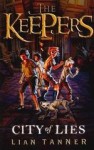 The Keepers Trilogy : Book 2 - City of Lies