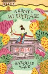 A Ghost in My Suitcase