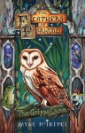 The Feathers of Farwood and The Gripps Curse